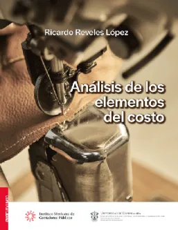 ANÁLISIS DE LOS ELEMENTOS DEL COSTO 2° EDICIÓN